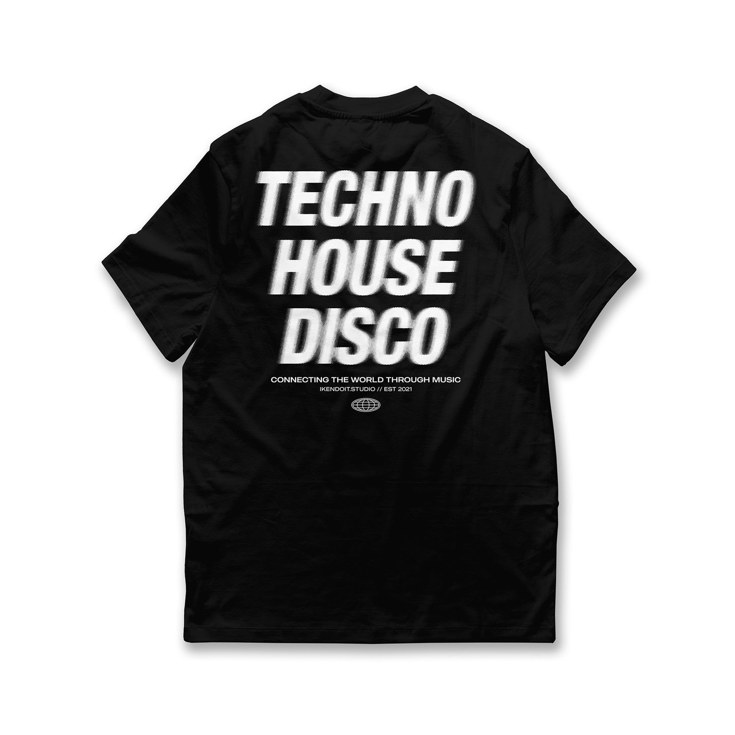 Techno x House x Disco Tee / Black - IKendoit.Shop