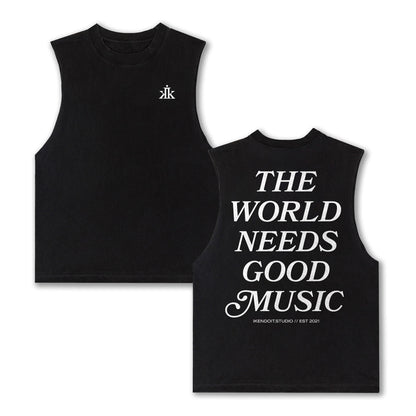 The World Needs Good Music Sleeveless Tee / Black Edge - IKendoit.Shop