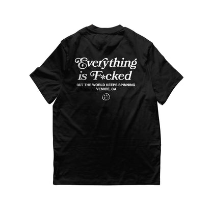 Everything Is F*cked Tee / Black