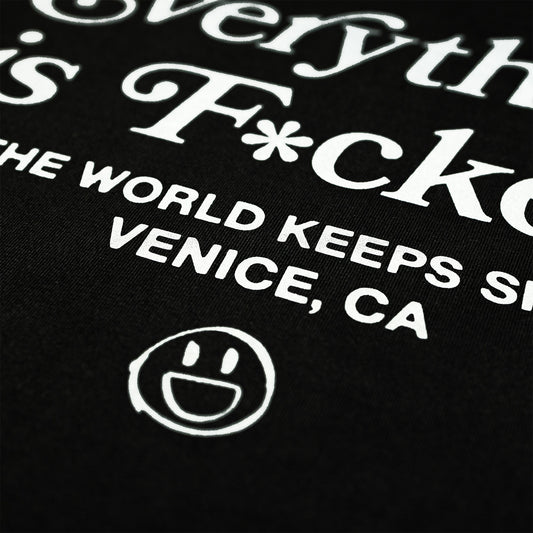 Everything Is F*cked Tee / Black