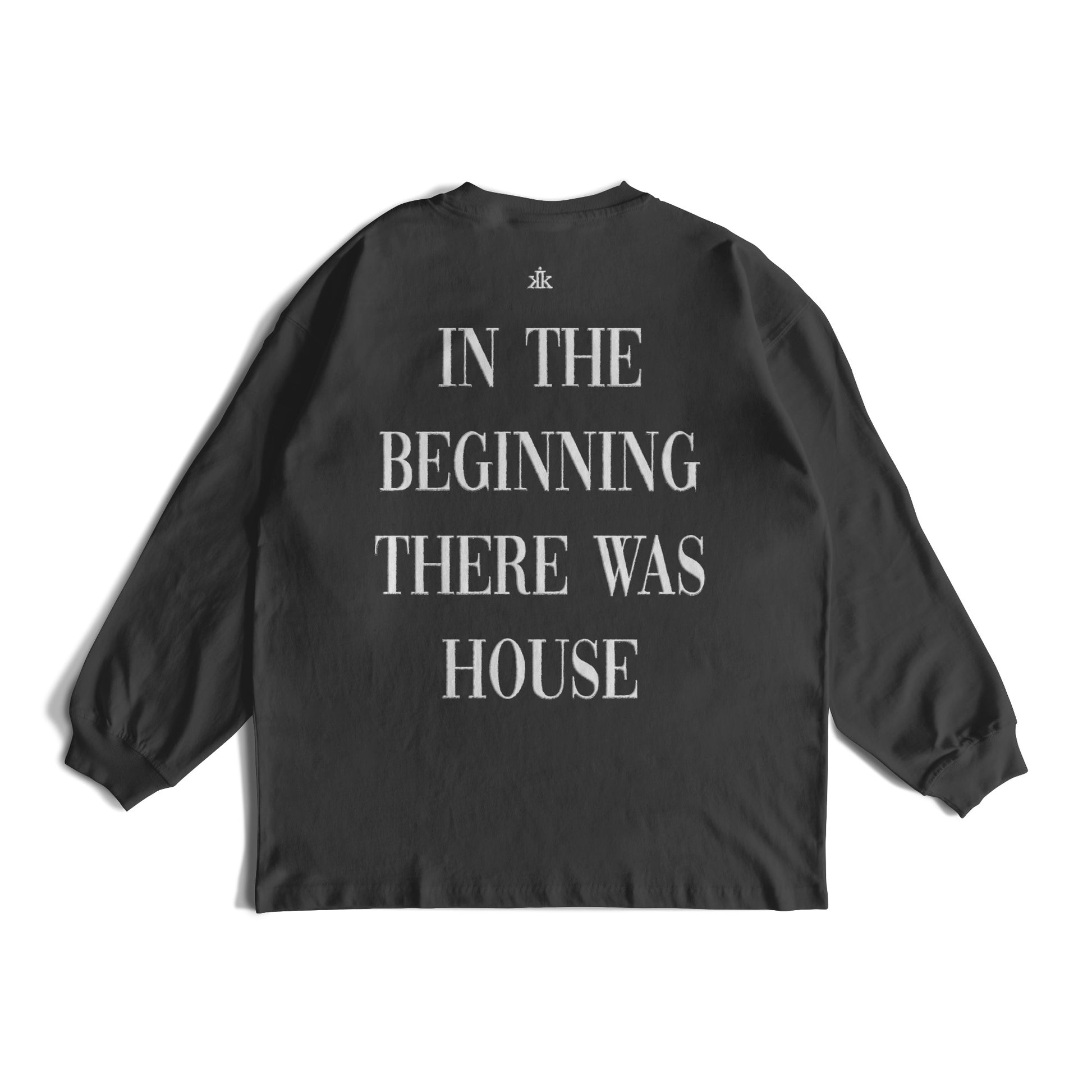 In The Beginning...[House] Long Sleeve / Vintage Black - IKendoit.Shop